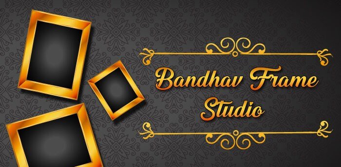 Bandhav Frame Studio
